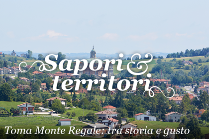 Sapori & Territori: Toma Monte Regale