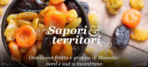 Sapori e Territori: Occelli® con Frutta e Grappa di Moscato Nord e Sud si incontrano